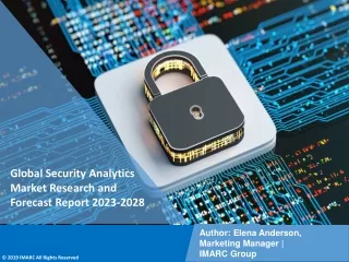 Security Analytics Market Research and Forecast Report 2023-2028