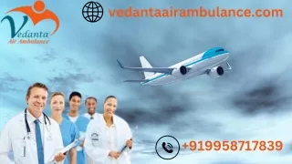 Get a High-tech ICU Setup for Vedanta Air Ambulance Service in Ranchi