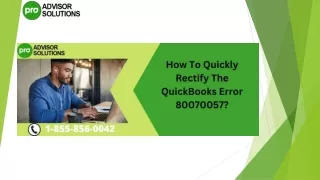 A Quick And Easy Way To Fix QuickBooks Error 80070057