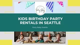 Kids Birthday Party Rentals in Seattle - Party Baby Seattle