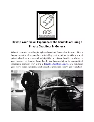 Elevate Your Travel Experience: The Benefits of Hiring a Private Chauffeur in Ge