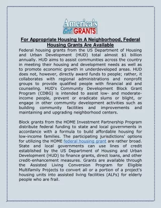 For Appropriate Housing In A Neighborhood, Federal Housing Grants Are Available