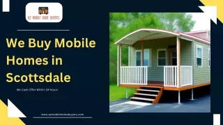 Sell Your Mobile Home Quickly in Scottsdale - AZ Mobile Home Buyers