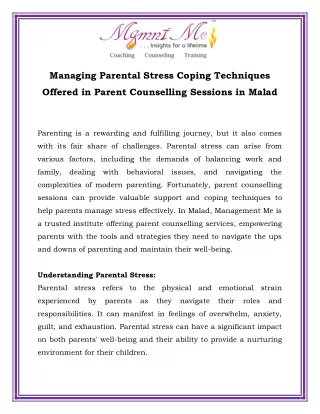 Managing Parental Stress Coping Techniques Offered in Parent Counselling Sessions in Malad