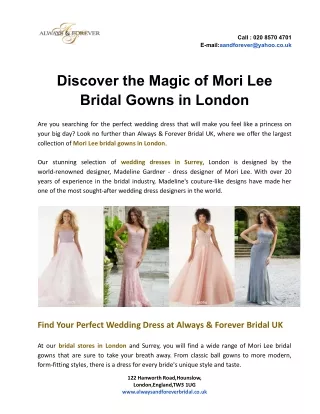 Discover the Magic of Mori Lee Bridal Gowns in London.pdf