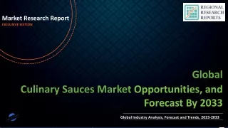 Culinary Sauces Market Growing Demand and Huge Future Opportunities by 2033