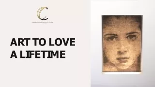 ART TO LOVE A LIFETIME