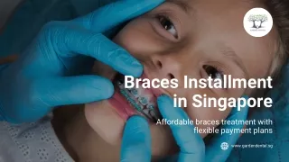 Braces Installment in Singapore