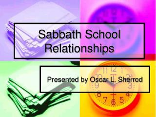 Sabbath School Relationships
