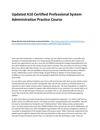 Updated A10 Certified Professional System Administration Practice CourseIf you e