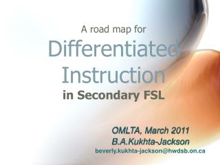 A road map for Differentiated Instruction in Secondary FSL