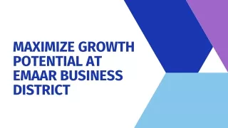 Maximize Growth Potential at Emaar Business District