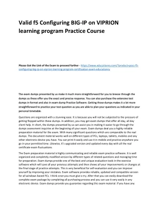 Valid F5 Configuring BIG-IP on VIPRION learning program Practice CourseThe exam