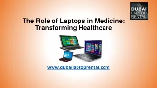 The Role of Laptops in Medicine-Transforming Healthcare