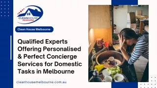 Qualified Experts Offering Personalised & Perfect Concierge Services for Domestic Tasks in Melbourne