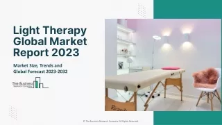 Light Therapy Market 2023 - Share, Ongoing Trends, Size, Growth Rate