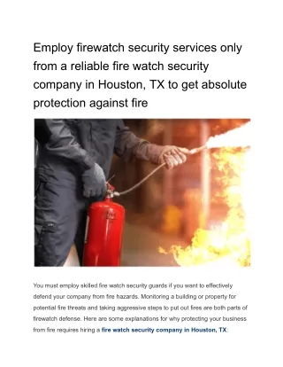 Employ firewatch security services only from a reliable fire watch security company in Houston, TX to get absolute prote