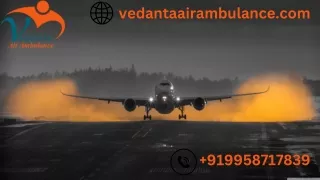 Use Vedanta Air Ambulance Service in Bhopal with Advanced Grade ICU Setup