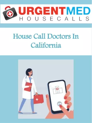 House Call Doctors In California