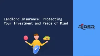 Landlord Insurance: Protecting Your Investment and Peace of Mind