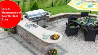 How to Maintenance of Your Outdoor Area