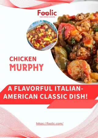 CHICKEN MURPHY A FLAVORFUL ITALIAN-AMERICAN CLASSIC DISH!