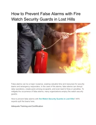 How to Prevent False Alarms with Fire Watch Security Guards in Lost Hills