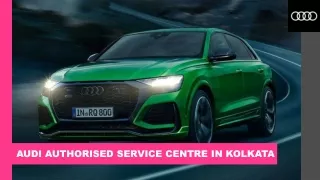 Audi Authorised Service Centre in Kolkata