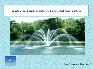 Beautify Your Garden by Installing Commercial Pond Fountain