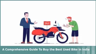 A Comprehensive Guide To Buy the Best Used Bike In India