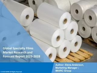 Specialty Films Market Research and Forecast Report 2023-2028