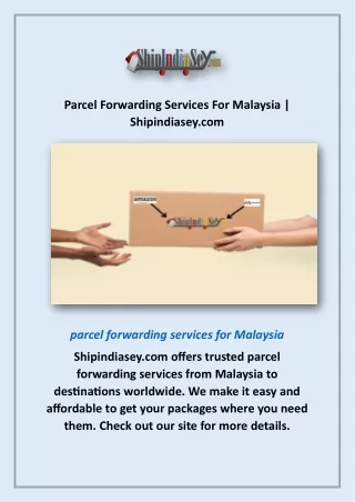 Parcel Forwarding Services For Malaysia | Shipindiasey.com