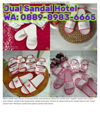 ౦88ᑫ·8ᑫ83·ϬϬϬ5 (WA) Sandal Hotel Kain Flanel Jual Sandal Hotel Semarang