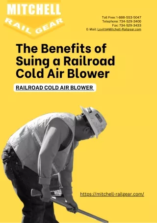 The Benefits of Suing a Railroad Cold Air Blower