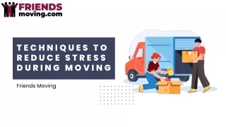 Techniques to Reduce Stress During Moving