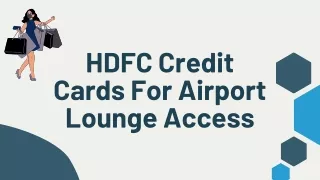 HDFC Credit Cards For Airport Lounge Access