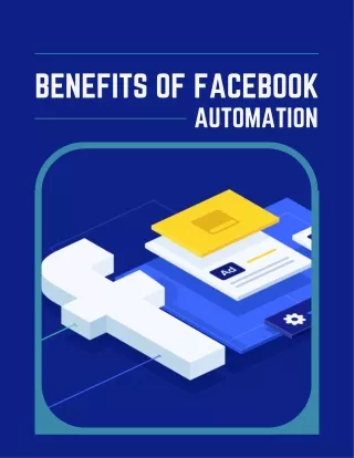 Benefits Of Facebook automation