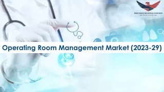 Operating Room Management Market Size, Growth and Forecast to 2029