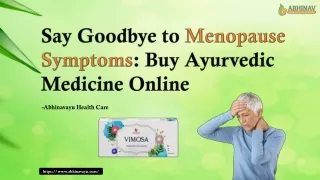 Say Goodbye to Menopause Symptoms Buy Ayurvedic Medicine Online