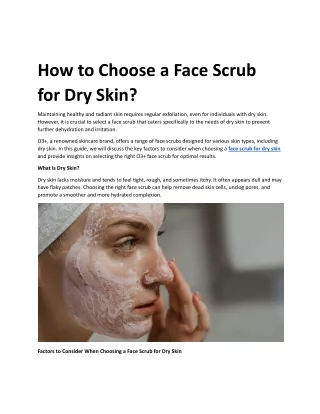 How to Choose a Face Scrub for Dry Skin.docx