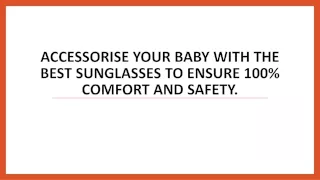 Accessorise Your Baby with the Best Sunglasses to Ensure 100% Comfort and Safety