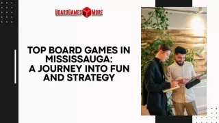 Top Board Games in Mississauga  A Journey into Fun and Strategy