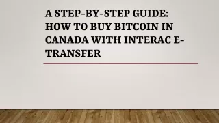 A Step-by-Step Guide: How to Buy Bitcoin in Canada with Interac E-Transfer