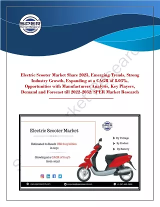 Electric Scooter Market Share 2023, Emerging Trends, Strong Industry Growth, Opportunities and Forecast 2032