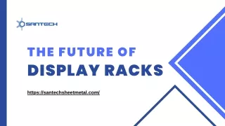 The Future Of Display Racks