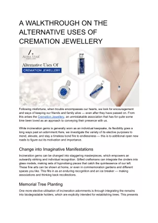 A WALKTHROUGH ON THE ALTERNATIVE USES OF CREMATION JEWELLERY