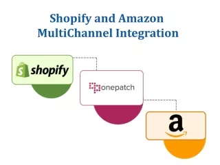 MultiChannel Integration with Shopify and Amazon | Ecommerce Marketplaces