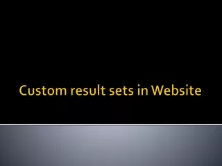 Custom result sets in Website