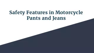 Safety Features in Motorcycle Pants and Jeans