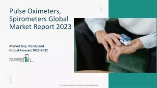 Pulse Oximeters, Spirometers Market Size, Opportunities, Trends 2023-2032